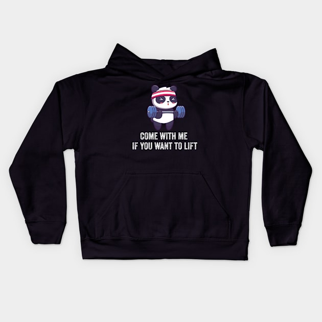 Come With Me If You Want To Lift Kids Hoodie by LaroyaloTees